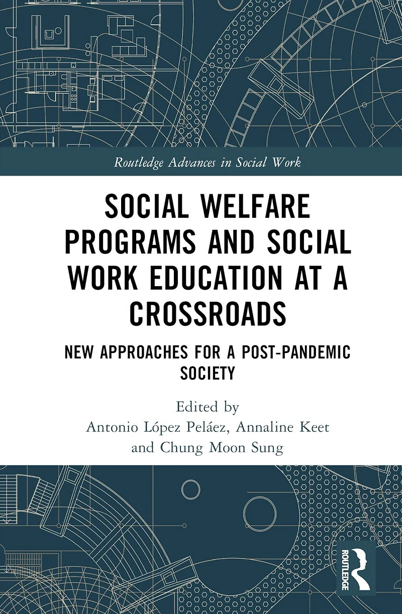 Social Welfare Programs and Work Education at a Crossroads: New Approaches for Post-Pandemic Society