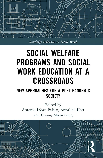 Social Welfare Programs and Work Education at a Crossroads: New Approaches for Post-Pandemic Society
