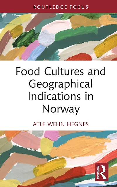 Food Cultures and Geographical Indications Norway