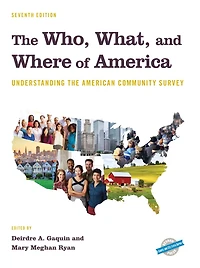 the Who, What, and Where of America: Understanding American Community Survey