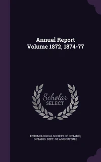 Annual Report; Volume 1872, 1874-77