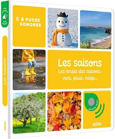 Les saisons: les bruits des saisons