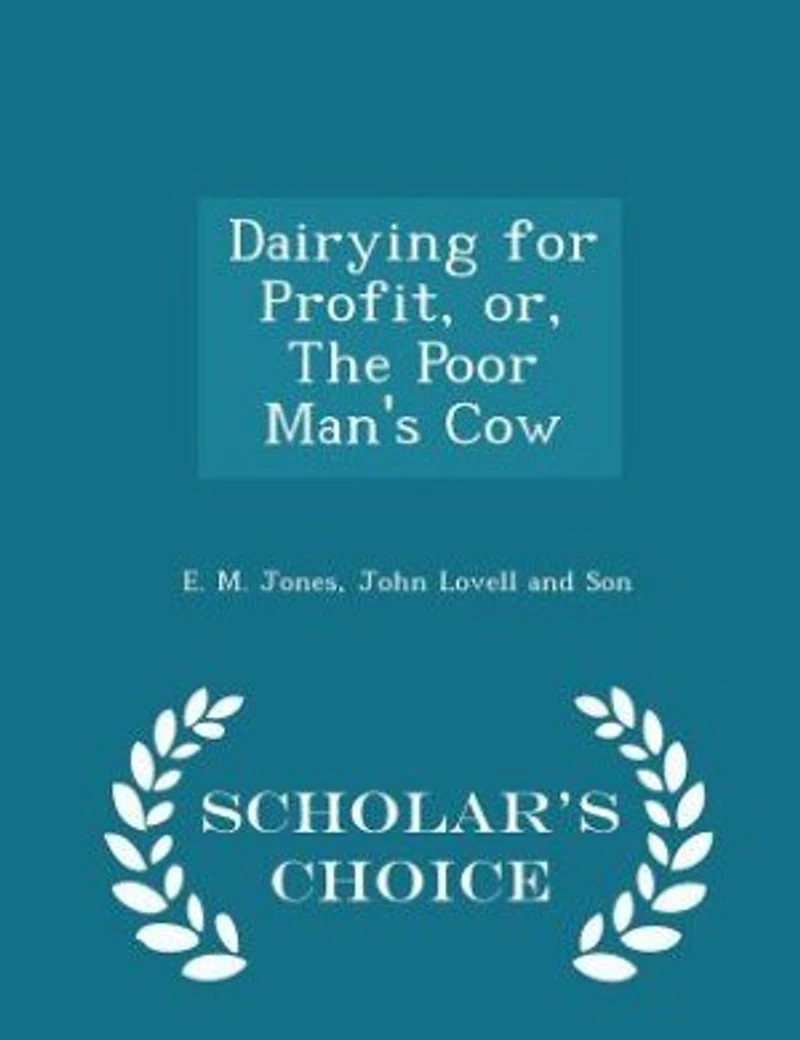 Dairying for Profit; or, The Poor Man's Cow