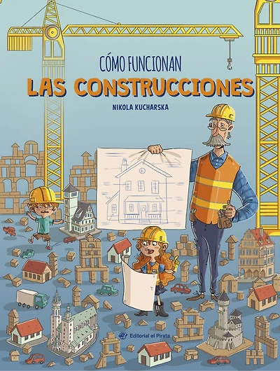 Cómo funcionan las construcciones / How Buildings Work (Spanish Edition)