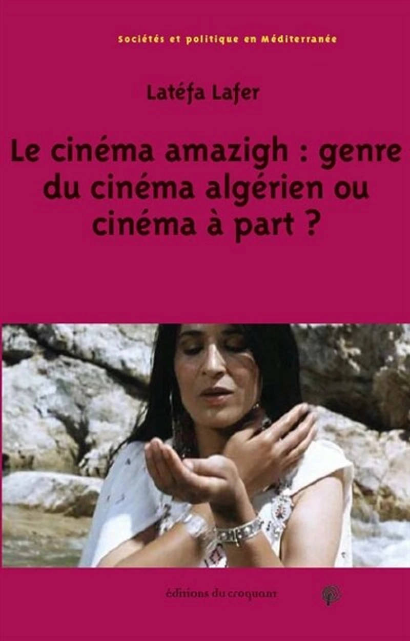 Le cinéma amazigh: genre du cinéma algérien ou cinéma à part ?