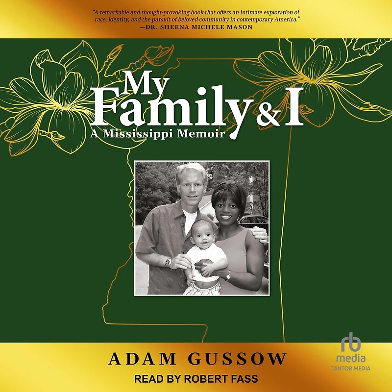 My Family and I: A Mississippi Memoir