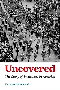 Uncovered: The Story of Insurance America