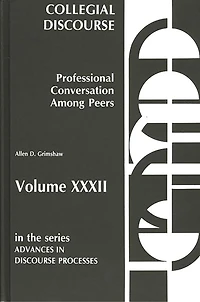 Collegial Discourse-Professional Conversation Among Peers