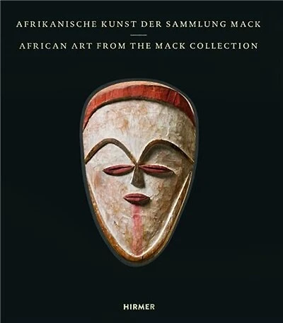 African Art Of The Mack Collection