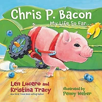 Chris P. Bacon: My Life So Far...