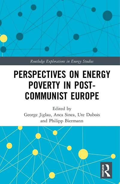 Perspectives on Energy Poverty Post-Communist Europe