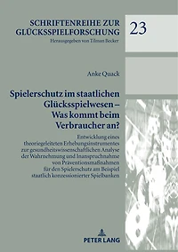 Spielerschutz im staatlichen Gluecksspielwesen - Was kommt beim Verbraucher an?