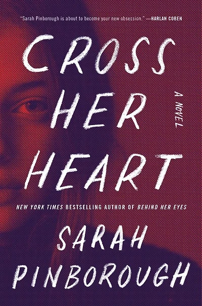 Cross Her Heart: A Novel