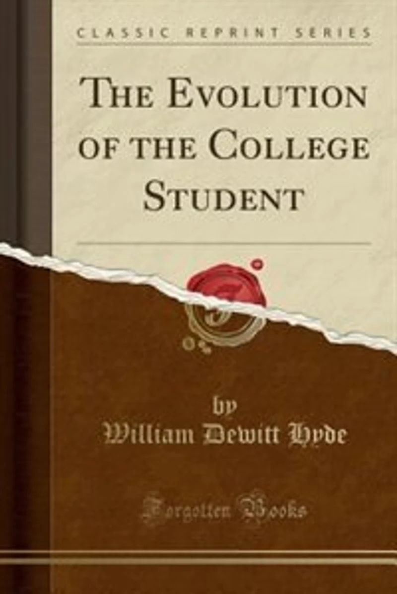 the Evolution of College Student (Classic Reprint)