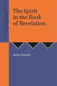 The Spirit in the Book of Revelation