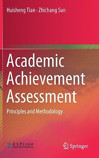 Academic Achievement Assessment: Principles And Methodology