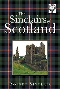 The Sinclairs Of Scotland