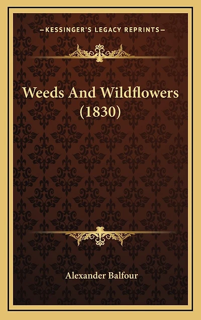 Weeds And Wildflowers (1830)