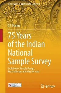 75 Years of the Indian National Sample Survey: Evolution Design, Key Challenges and Way Forward