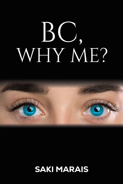 BC, Why Me?