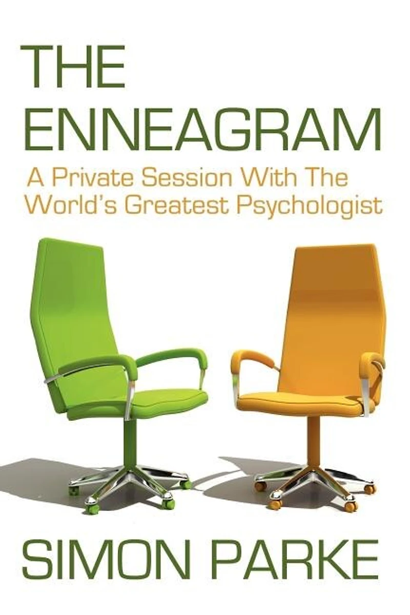 The Enneagram: A Private Session With the Worlds Greatest Psychologist