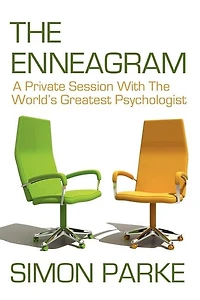 The Enneagram: A Private Session With the Worlds Greatest Psychologist
