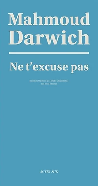 Ne t'excuse pas