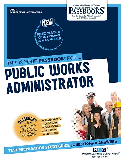 Public Works Administrator (C-2103): Passbooks Study Guide