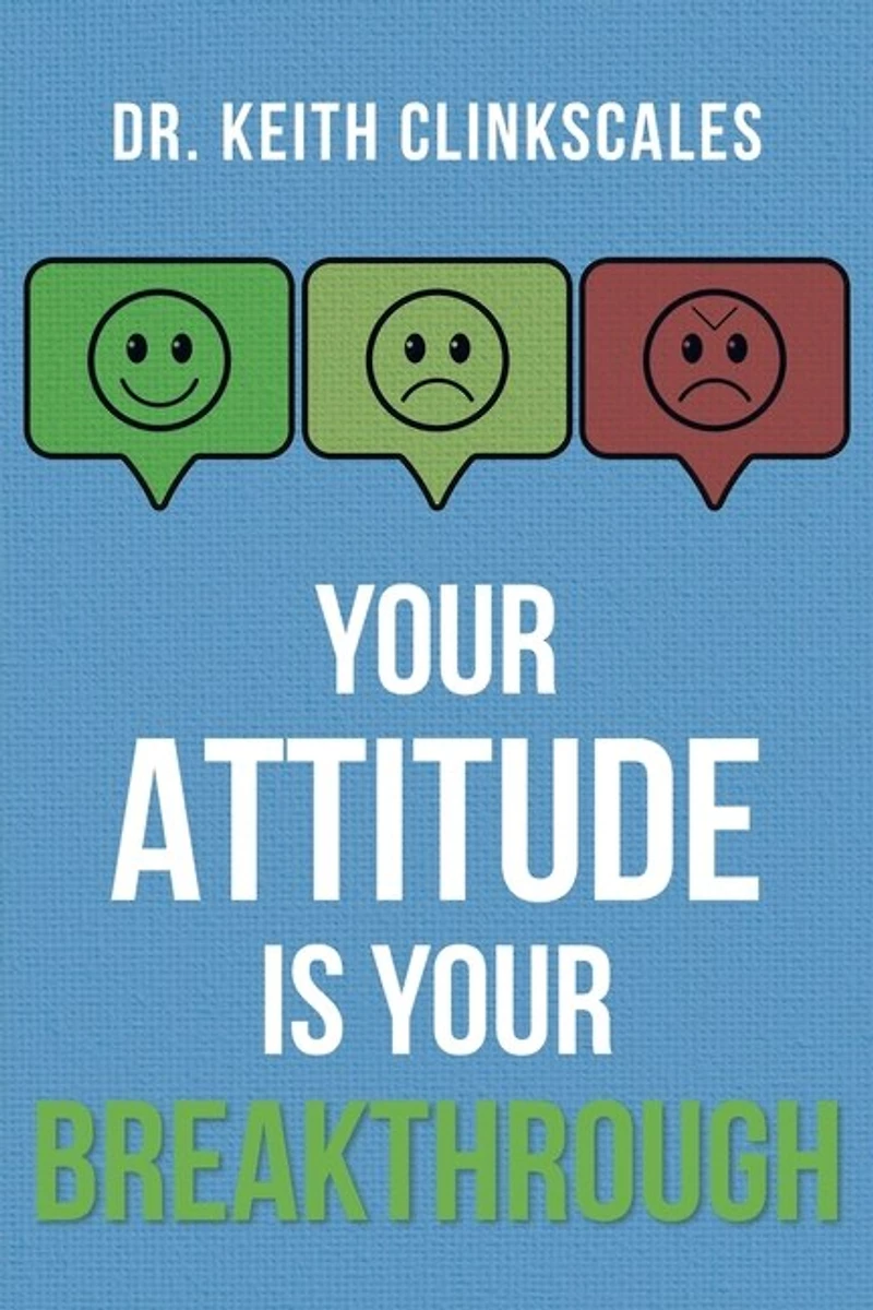 Your Attitude Is Breakthrough