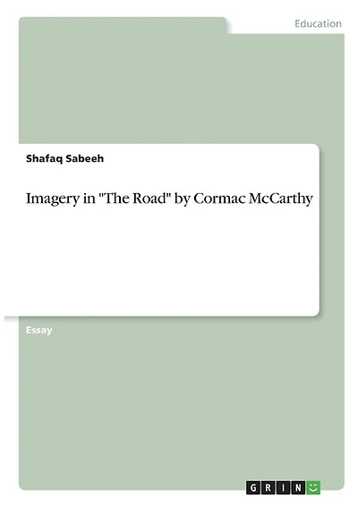 Imagery in "The Road" by Cormac McCarthy