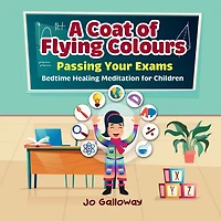 A Coat of Flying Colours: Bedtime Healing Meditation for Children