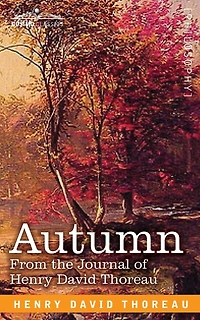 Autumn: From the Journal of Henry David Thoreau