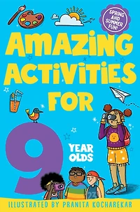 Amazing Activities for 9 Year Olds: Spring and Summer Fun