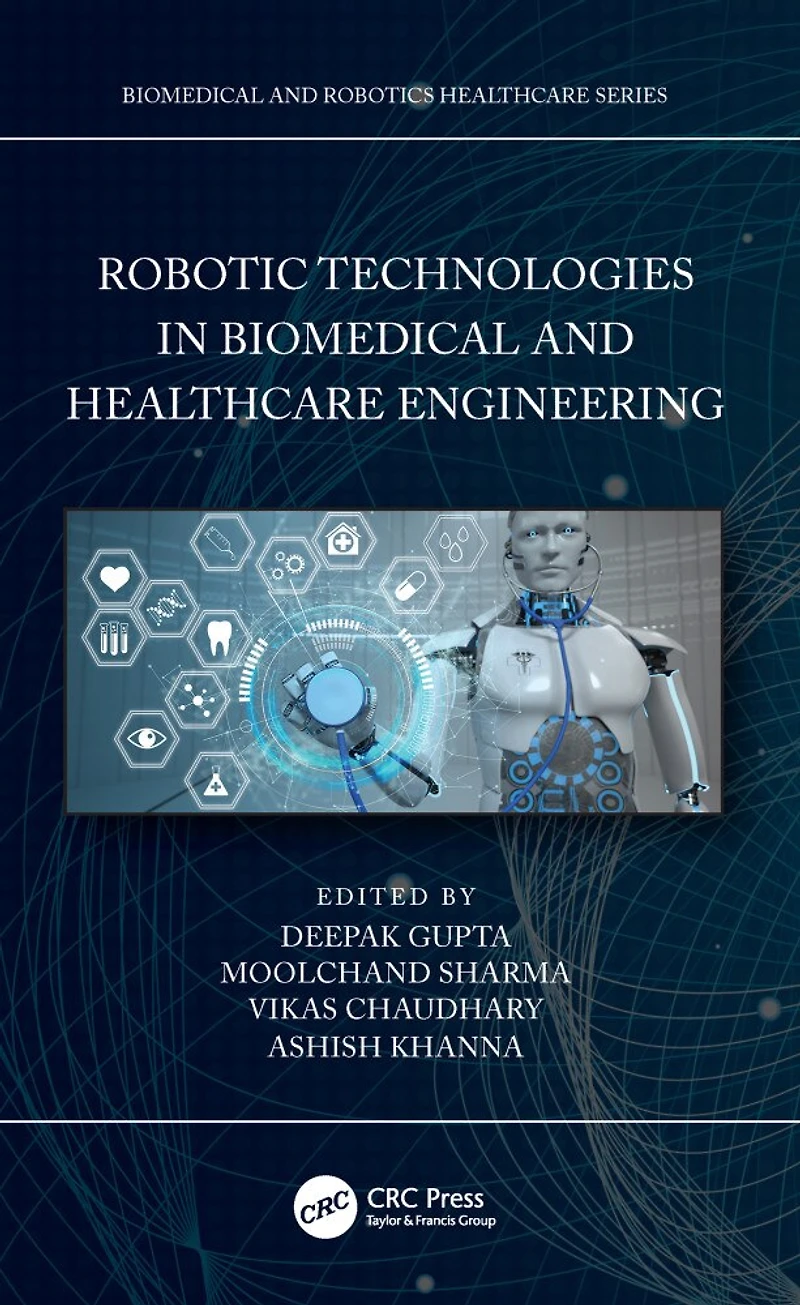 Robotic Technologies Biomedical and Healthcare Engineering