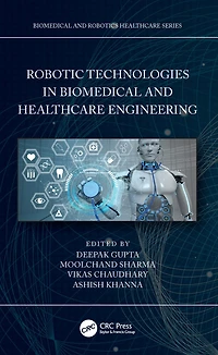 Robotic Technologies Biomedical and Healthcare Engineering