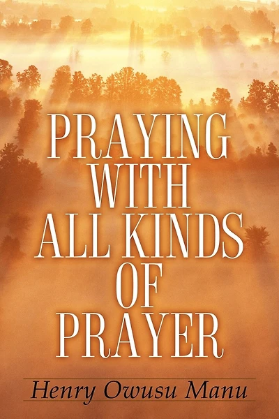 Praying with All Kinds of Prayer