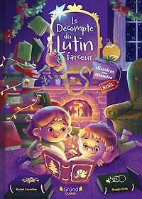 Le décompte du lutin farceur: 24 histoires pour attendre Noël