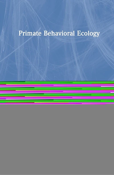 Primate Behavioral Ecology