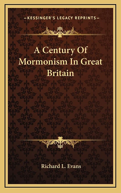 A Century Of Mormonism In Great Britain