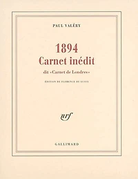 1894, carnet inédit : dit carnet de Londres: dit carnet de Londres