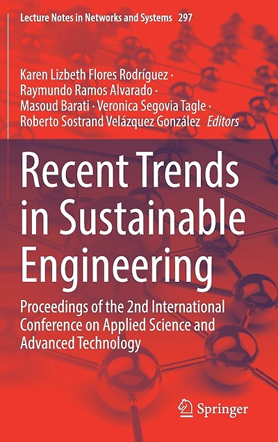 Recent Trends Sustainable Engineering: Proceedings of the 2nd International Conference on Applied Science and Advanced Technology