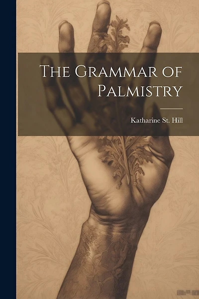 The Grammar of Palmistry