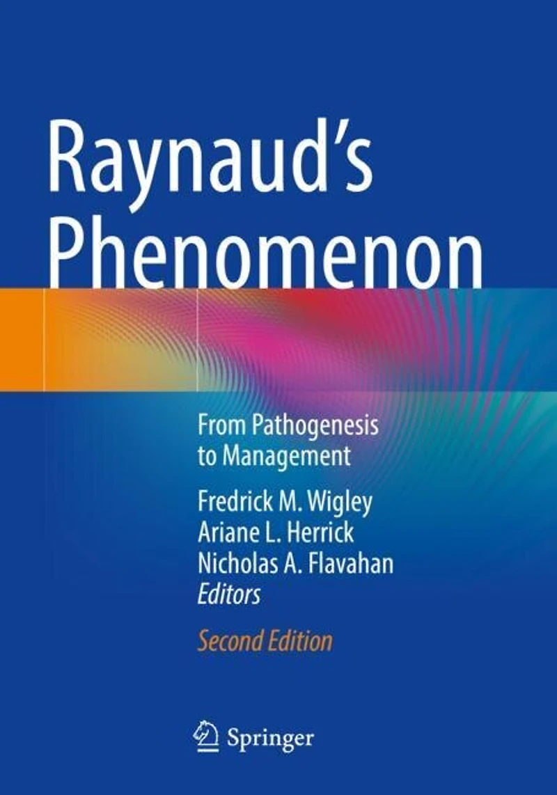 Raynaud's Phenomenon: From Pathogenesis to Management