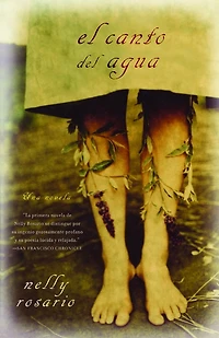 El canto del agua / Song of the Water Saints: Una novela
