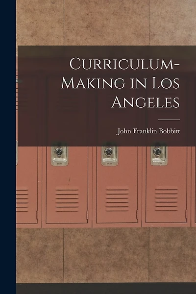 Curriculum-making in Los Angeles