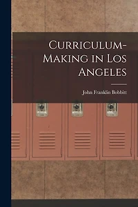 Curriculum-making in Los Angeles