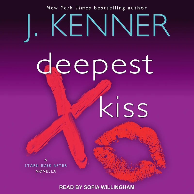Deepest Kiss Lib/E: A Stark Ever After Novella