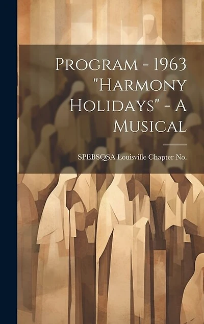 Program - 1963 "Harmony Holidays" - A Musical