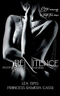 ACCORDE-MOI TON PARDON (PENITENCE T.2)