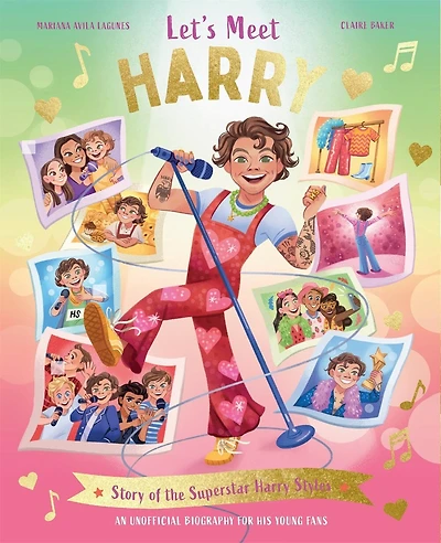 Let's Meet Harry: Story of the Superstar Harry Styles